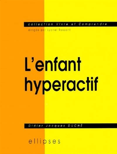 L'enfant hyperactif