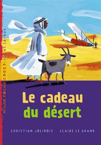 Le cadeau du désert