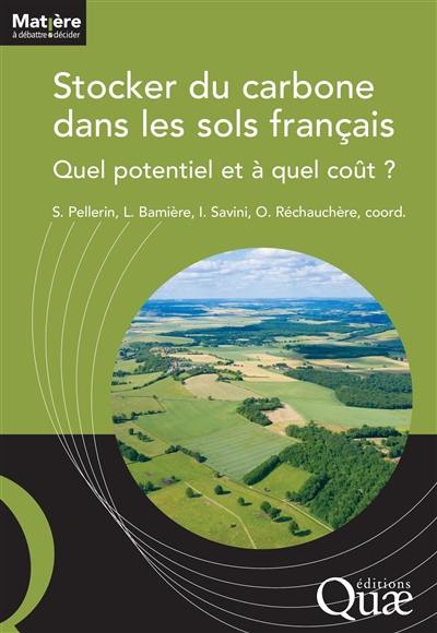 Stocker du carbone dans les sols français : quel potentiel au regard de l'objectif 4 pour 1.000 et à quel coût ?