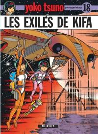 Yoko Tsuno. Vol. 18. Les exilés de Kifa