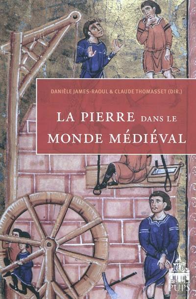 La pierre dans le monde médiéval