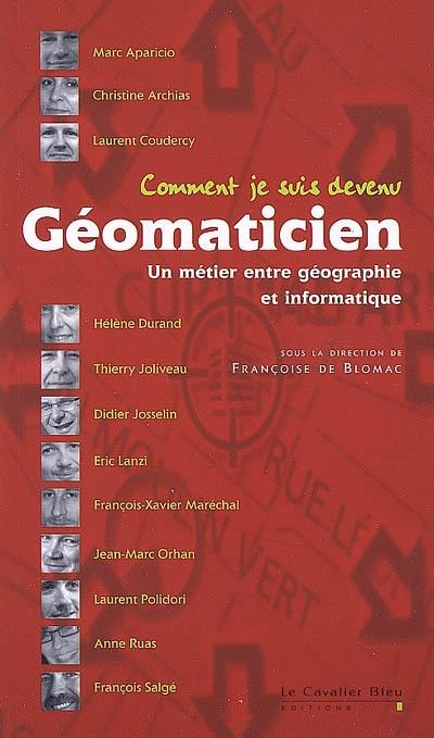 Comment je suis devenu géomaticien : un métier entre géographie et informatique