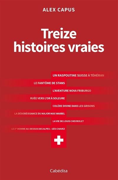 Treize histoires vraies