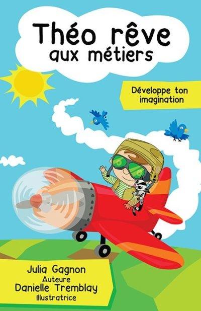 Théo rêve aux métiers : développe ton imagination