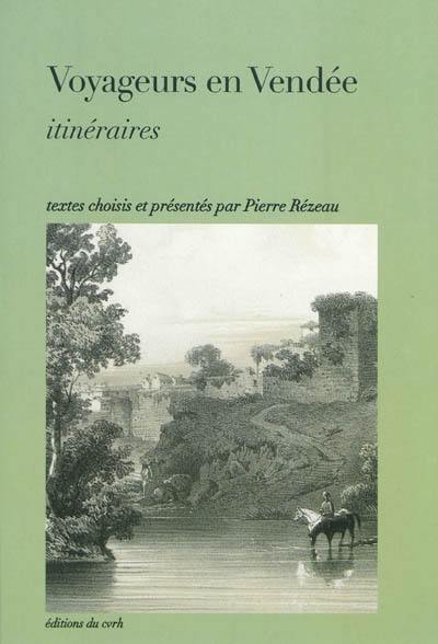 Voyageurs en Vendée : itinéraires