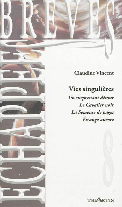 Vies singulières