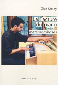 La facture du piano et ses métamorphoses : esthétique, héritage, innovation