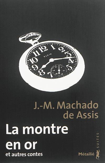 La montre en or : et autres contes