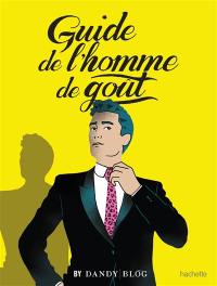 Guide de l'homme de goût