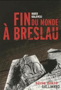 Fin du monde à Breslau