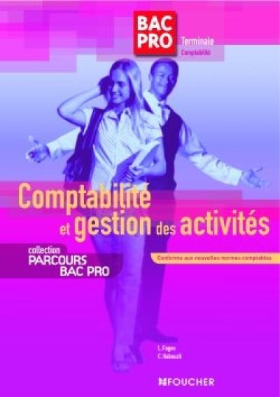 Comptabilité et gestion des activités, terminale bac pro comptabilité