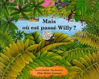 Mais où est passé Willy ?