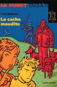 La cache maudite