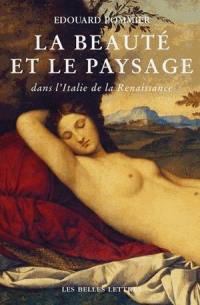 La beauté et le paysage dans l'Italie de la Renaissance