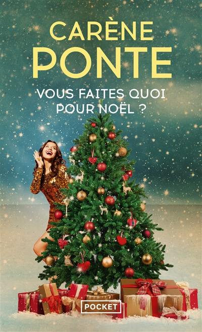 Vous faites quoi pour Noël ?