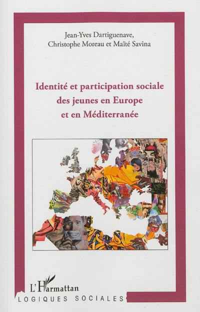 Identités et participation sociale des jeunes en Europe et en Méditerranée