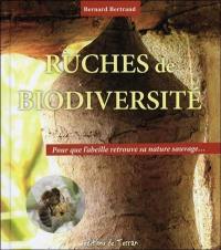 Ruches de biodiversité : pour que l'abeille retrouve sa nature sauvage...