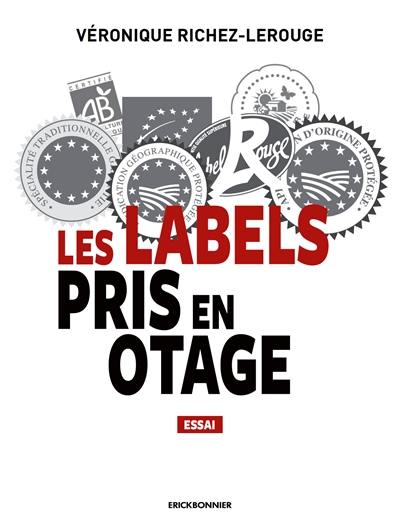 Les labels pris en otages : essai