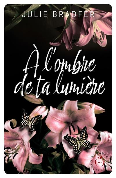 A l'ombre de ta lumière