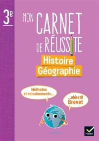 Mon carnet de réussite histoire géographie 3e