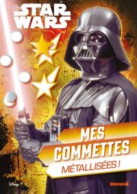 Star Wars : mes gommettes métallisées ! : Dark Vador