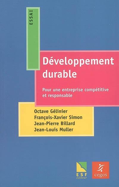 Développement durable : pour une entreprise compétitive et responsable