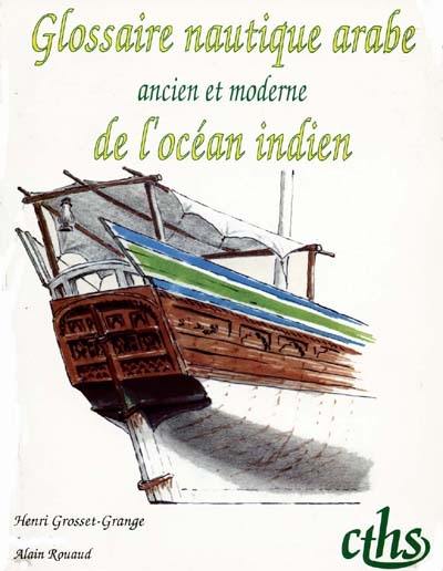 Glossaire nautique arabe ancien et moderne de l'océan Indien : 1975