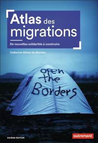 Atlas des migrations : de nouvelles solidarités à construire