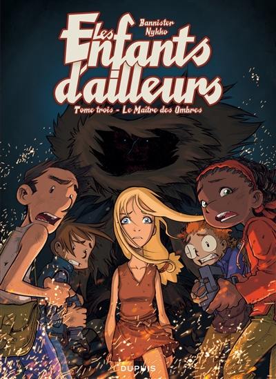 Les enfants d'ailleurs. Vol. 3. Le maître des ombres