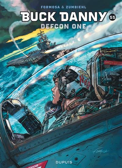 Les aventures de Buck Danny. Vol. 55. Defcon one