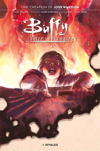 Buffy contre les vampires. Vol. 4. Rivales