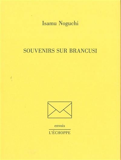 Souvenirs sur Brancusi