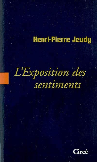 L'exposition des sentiments