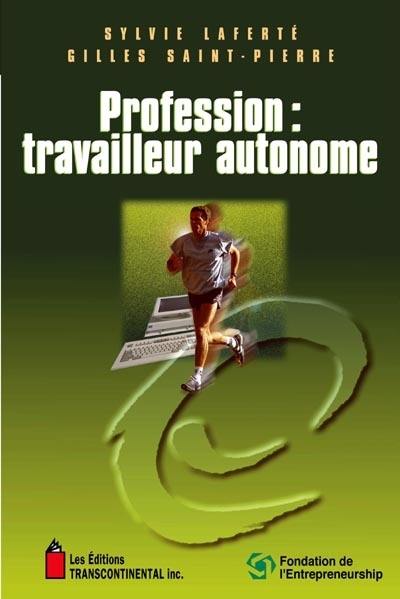 Profession : travailleur autonome