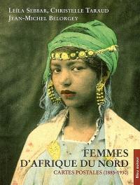 Femmes d'Afrique du Nord : cartes postales (1885-1930)