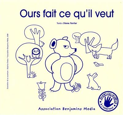 Ours fait ce qu'il veut