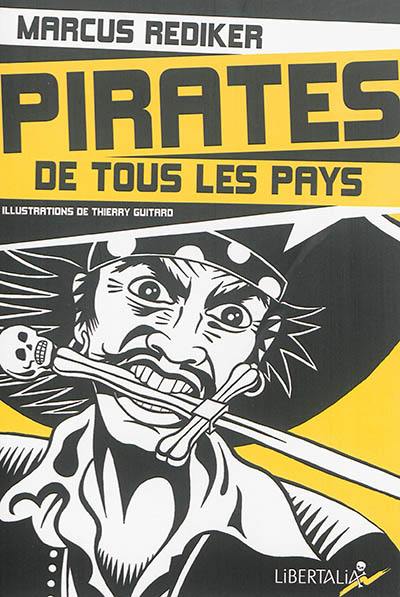 Pirates de tous les pays : l'âge d'or de la piraterie atlantique, 1716-1726