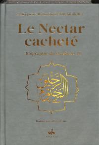 Le nectar cacheté : biographie du prophète : couverture grise avec tranches arc-en-ciel