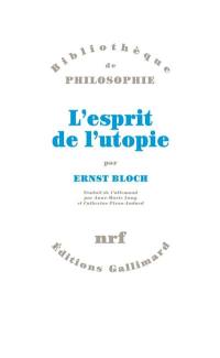 L'Esprit de l'utopie : version de 1923 modifiée