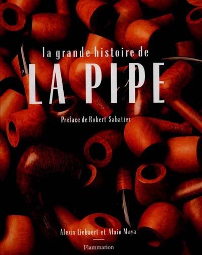 La grande histoire de la pipe