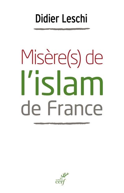 Misère(s) de l'islam de France