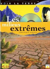 Les milieux extrêmes