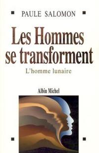 Les hommes se transforment