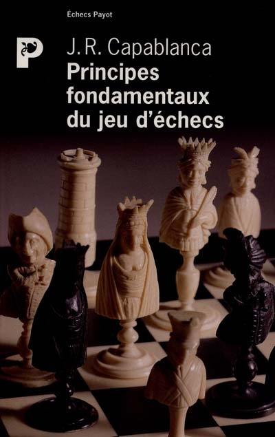 Principes fondamentaux du jeu d'échecs