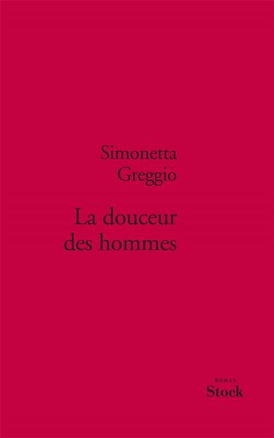 La douceur des hommes