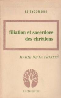 Filiation et sacerdoce des chrétiens