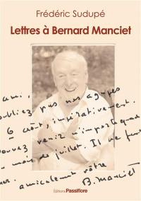 Lettres à Bernard Manciet