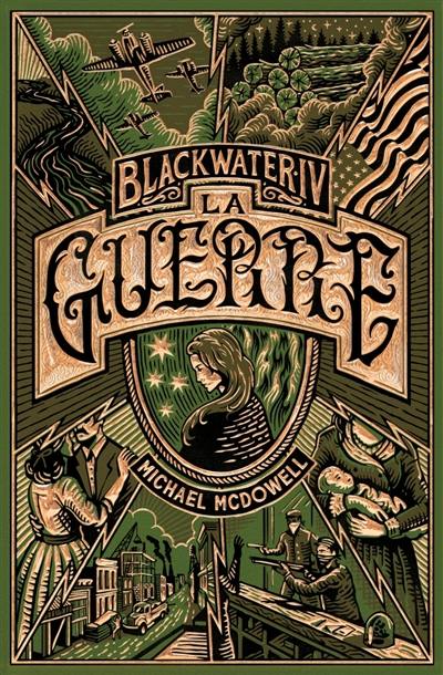 Blackwater : l'épique saga de la famille Caskey. Vol. 4. La guerre