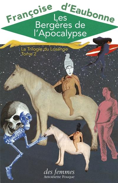 La trilogie du Losange. Vol. 2. Les bergères de l'apocalypse