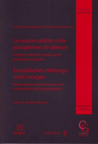 La responsabilité civile européenne de demain